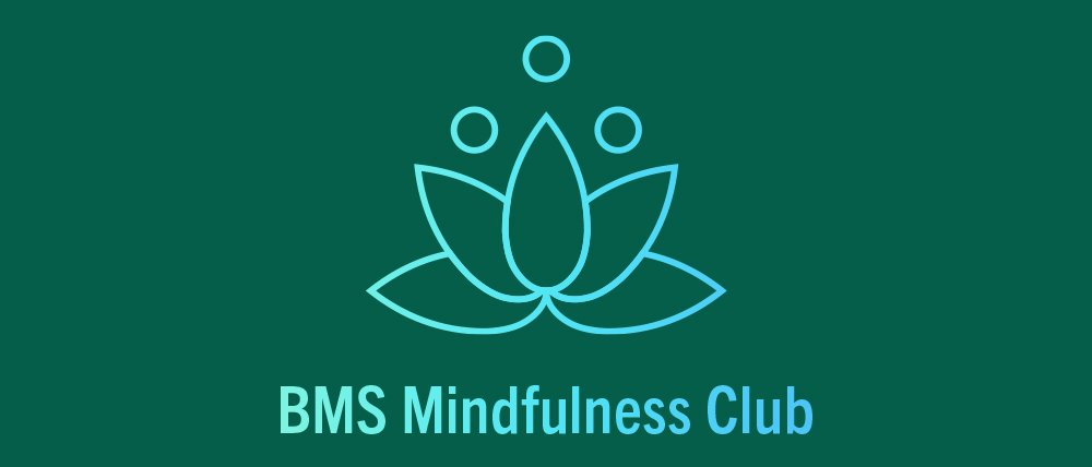 BMS Mindfulness Club
