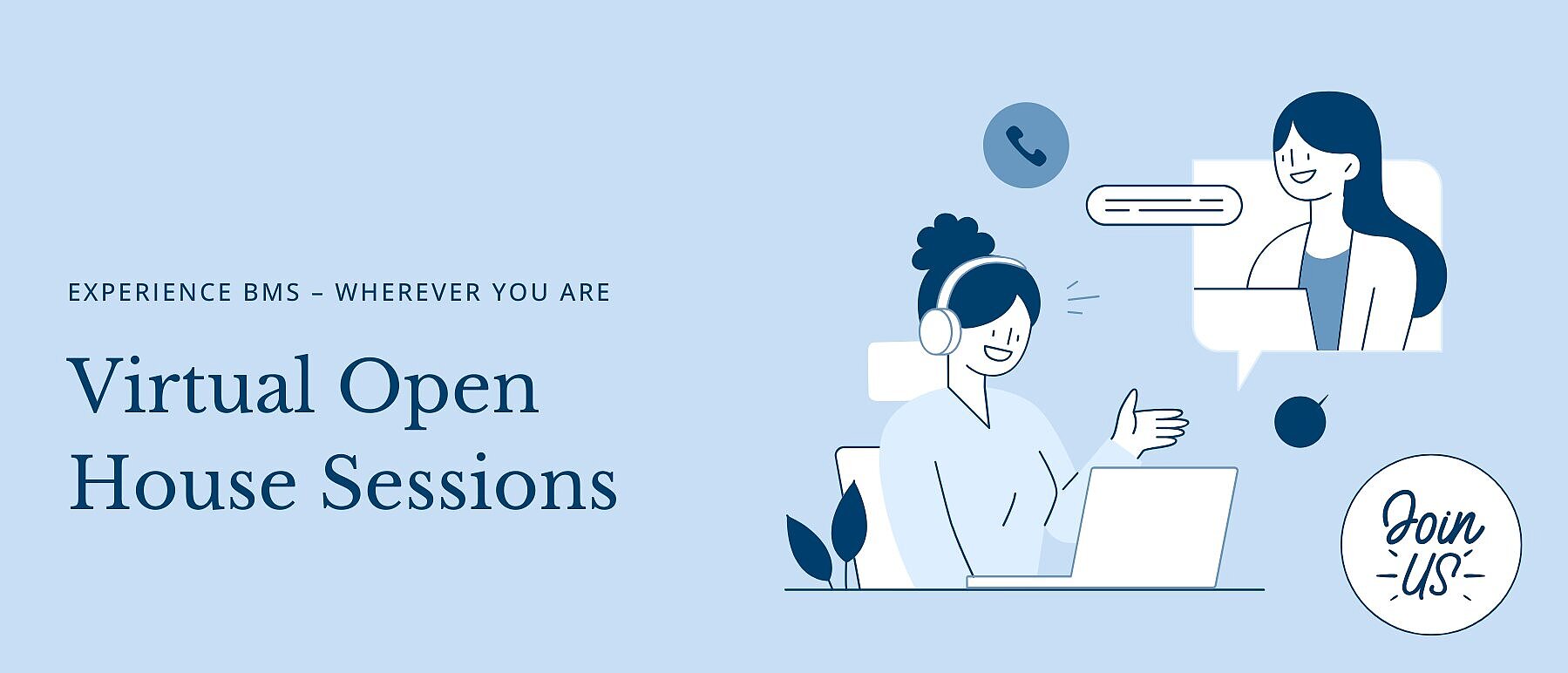 Virtual Open House Sessions – Experience BMS